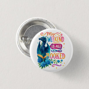Badge Rond 2,50 Cm Mon Week-End Est Réservé