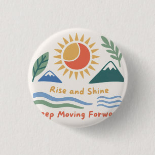 Badge Rond 2,50 Cm Monter et briller : continuer à avancer