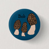 Badge Rond 2,50 Cm Morels Champignons Fun Fungi PERSONNALISER IT (Devant)