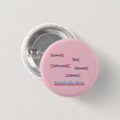 Badge Rond 2,50 Cm Mutisme sélectif Malentendu 1 bouton (Devant & derrière)