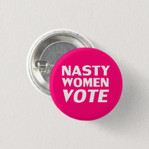 Badge Rond 2,50 Cm "nasty woman vote" Hot pink, magenta  white