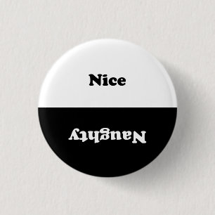 Badge Rond 2,50 Cm Naughty Nice noir blanc