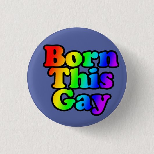 Badge Rond 2,50 Cm Né Ce Gay (Devant)