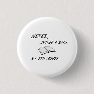 Badge Rond 2,50 Cm Ne jugez jamais un livre à son bouton de film