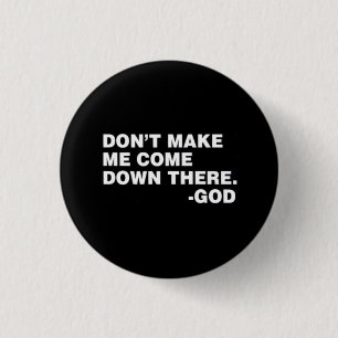 BADGE ROND 2,50 CM NE ME FAITES PAS !