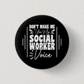 Badge Rond 2,50 Cm Ne me faites pas utiliser ma voix de travailleuse (Devant)