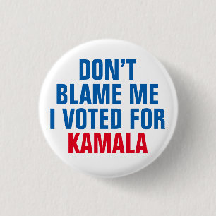 BADGE ROND 2,50 CM NE ME REPROCHE PAS QUE J'AI VOTÉ POUR KAMALA