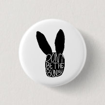 Ne sois pas le lapin