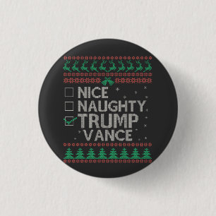 Badge Rond 2,50 Cm Nice Naughty Trump Vance Election Ugly Sweater