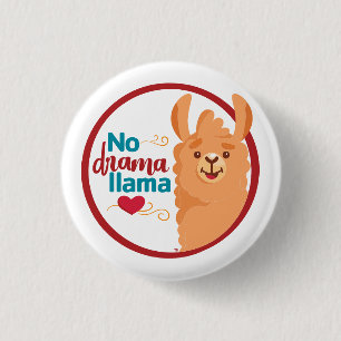 Badge Rond 2,50 Cm No Drama Llama (Chaud)
