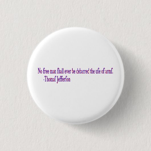 Badge Rond 2,50 Cm No free man shall ever be debarred.. (Devant)