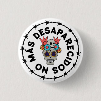 Badge Rond 2,50 Cm No Más Desaparecidos (skull)
