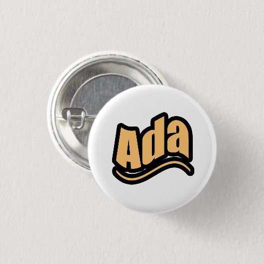 Badge Rond 2,50 Cm Nom Ada, pour Ada (Devant & derrière)