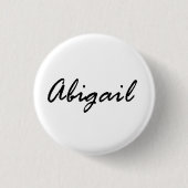 Badge Rond 2,50 Cm Nom d'abigail (Devant)