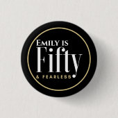 Badge Rond 2,50 Cm Nom et 50 & Fearless Elegant moderne Black Custom (Devant)