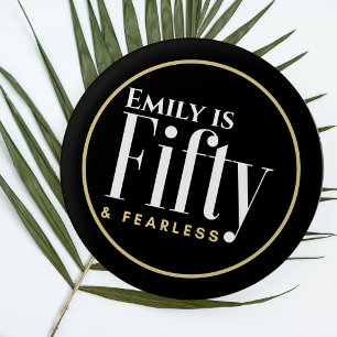 Badge Rond 2,50 Cm Nom et 50 & Fearless Elegant moderne Black Custom