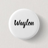Badge Rond 2,50 Cm Nom Waylon En Courbe, (Devant)