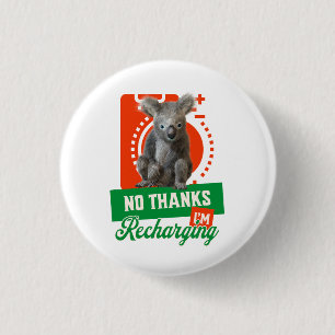 Badge Rond 2,50 Cm Non Merci, je recharge la batterie de l’ours Koala