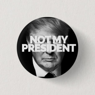 Badge Rond 2,50 Cm NON MON bouton de PRÉSIDENT