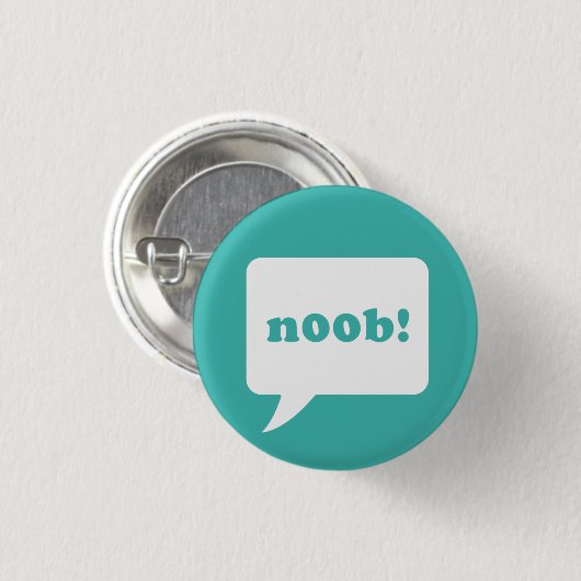 Badge Rond 2,50 Cm "noob !" bouton (Devant & derrière)