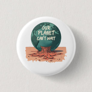 Badge Rond 2,50 Cm Notre planète ne peut pas attendre – Action climat