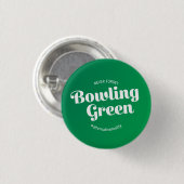 Badge Rond 2,50 Cm N'oubliez jamais Bowling Green (Devant & derrière)