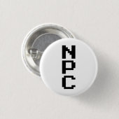 Badge Rond 2,50 Cm NPC - Caractère non jouable (Devant & derrière)