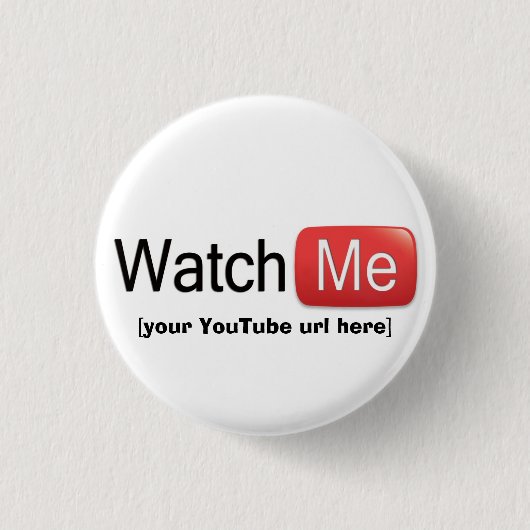 Badge Rond 2,50 Cm Observez-moi sur YouTube (de base) (Devant)