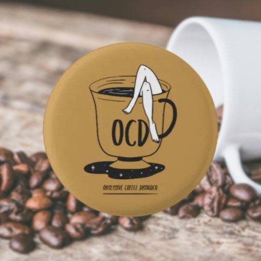 Badge Rond 2,50 Cm OCD - Bouton Pinback pour trouble du café obsessio