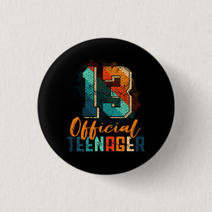 Badge Rond 2,50 Cm Official Teenager 13th Birthday 13 Year Old Bday P
