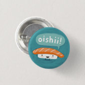 Badge Rond 2,50 Cm Oishii Sushi | Caractère Saumon de Kawaii Sashimi (Devant & derrière)