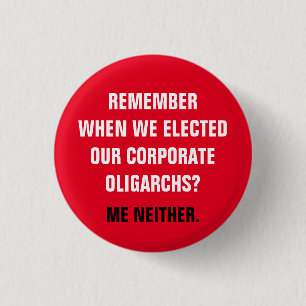 Badge Rond 2,50 Cm Oligarques capitalistes anti-capitalistes