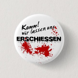 Badge Rond 2,50 Cm On va tirer !