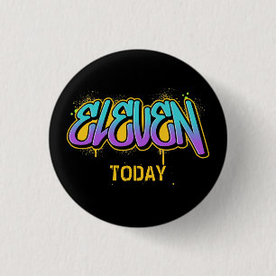 Badge Rond 2,50 Cm Onze Aujourd'Hui Anniversaire 3 Cm Insigne Rond