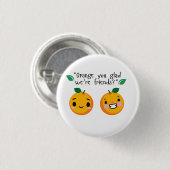 BADGE ROND 2,50 CM ORANGE QUOTE (Devant & derrière)