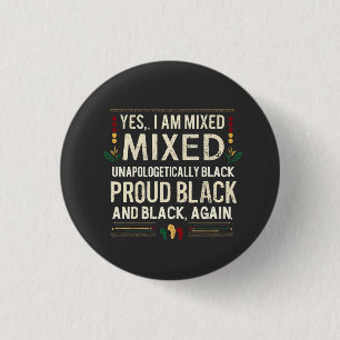 Badge Rond 2,50 Cm Oui, je suis un mois d’histoire noir sans apologis