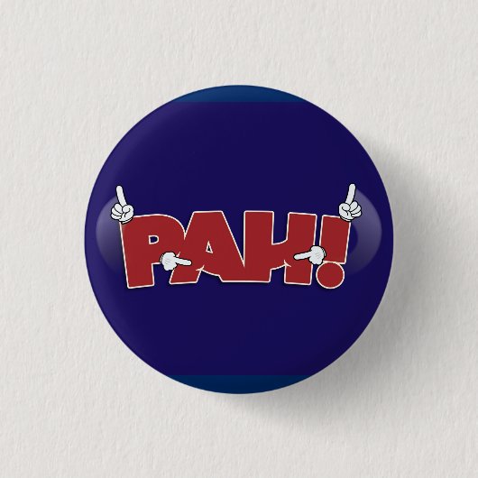 Badge Rond 2,50 Cm Pah ! bouton (ASL) (Devant)