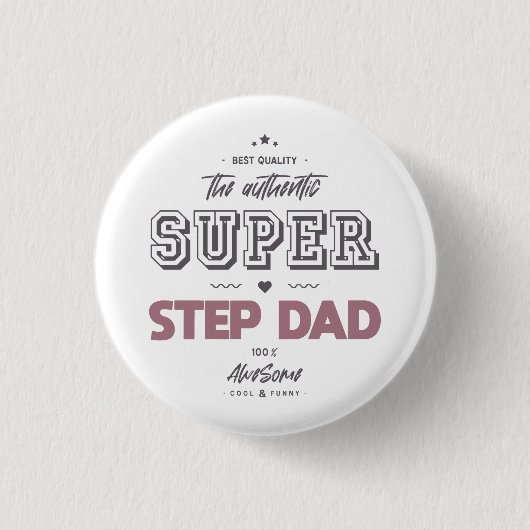 Badge Rond 2,50 Cm Papa super step authentique (Devant)