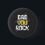 Badge Rond 2,50 Cm Papa You Rock - Fête des pères / Cadeau d'annivers<br><div class="desc">Impressionnant papa You Rock design que vous pouvez offrir à votre père.</div>