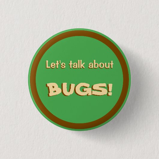 Badge Rond 2,50 Cm Parlons des insectes (Devant)