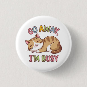 Badge Rond 2,50 Cm Pars, je suis occupé