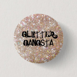 Badge Rond 2,50 Cm Parties scintillantes Gangsta