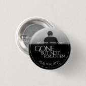 Badge Rond 2,50 Cm Partis mais pas oubliés - Sombre (Devant & derrière)