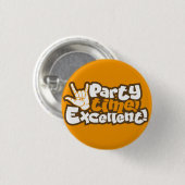 Badge Rond 2,50 Cm Party Time! Excellent ! Pinback de Flèche Rétro (Devant & derrière)
