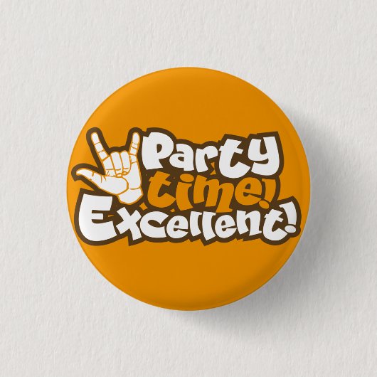 Badge Rond 2,50 Cm Party Time! Excellent ! Pinback de Flèche Rétro (Devant)