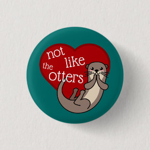 Badge Rond 2,50 Cm Pas Comme Les Otter - Mignonne Otter