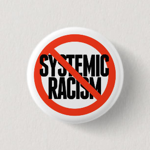 Badge Rond 2,50 Cm Pas de racisme systémique