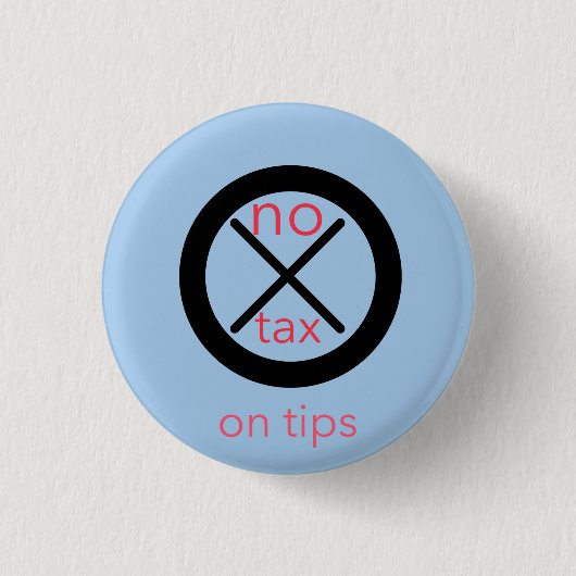 Badge Rond 2,50 Cm Pas De Taxe Sur Les Conseils (Devant)