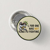 Badge Rond 2,50 Cm Pas le combat de Kung-Fu (Devant & derrière)