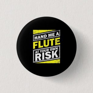 Badge Rond 2,50 Cm Passe-Moi Une Flûte